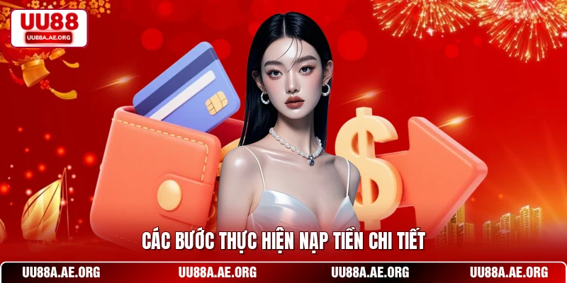 Các bước thực hiện nạp tiền chi tiết